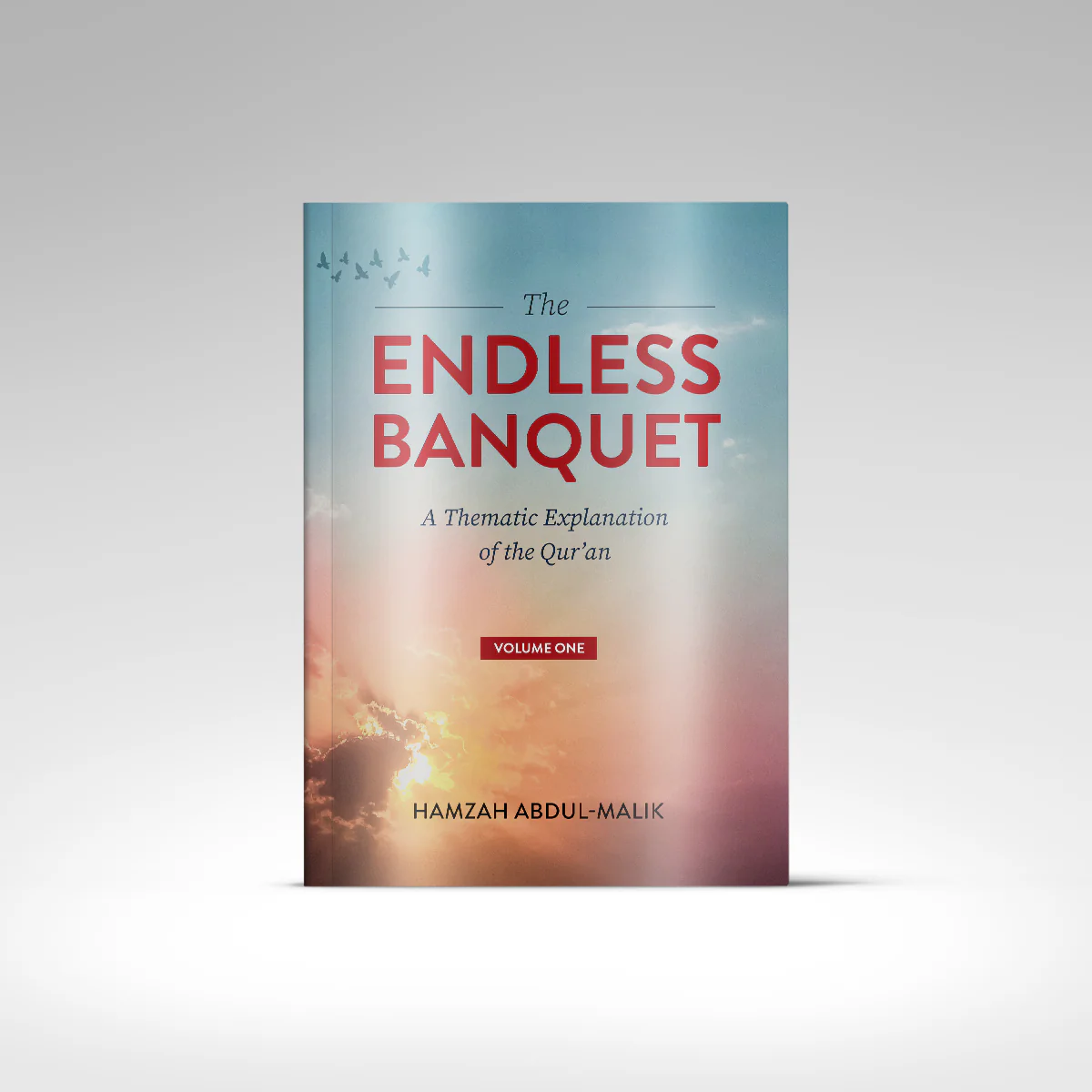 Hamzah Abdul-Malik - The Endless Banquet (Volume I)