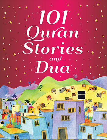 101 Quran Stories and Dua (Paperback) - Saniyasnain Khan