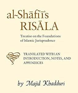 Al-Shafi'i's Risala - Muhammad ibn Idris al-Shafi'I
