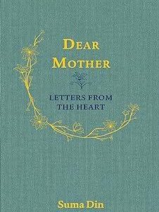 Dear Mother - Suma Din