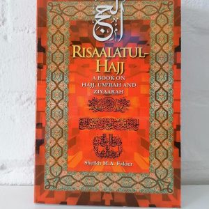 Risaalatul Hajj - Sheikh Muhammad Amien Fakier