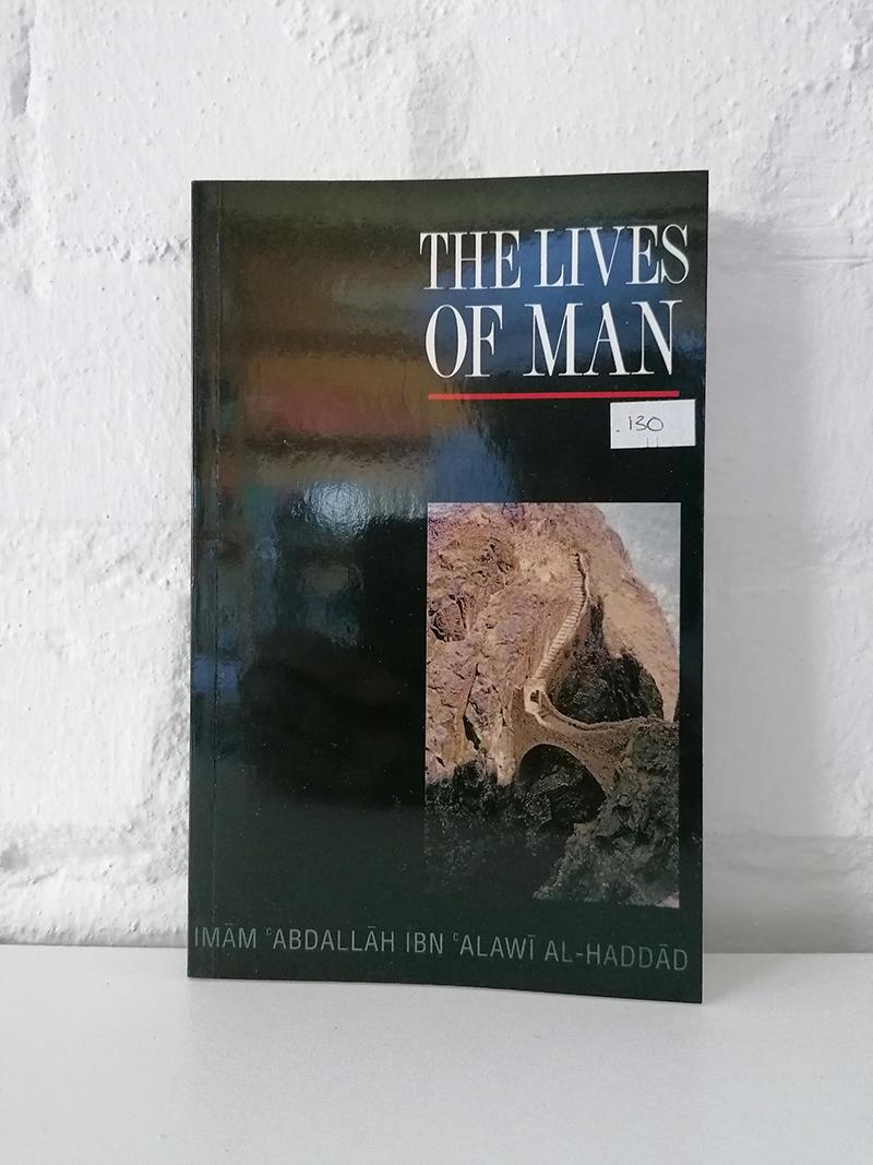 The Lives of Man - Imam Haddad