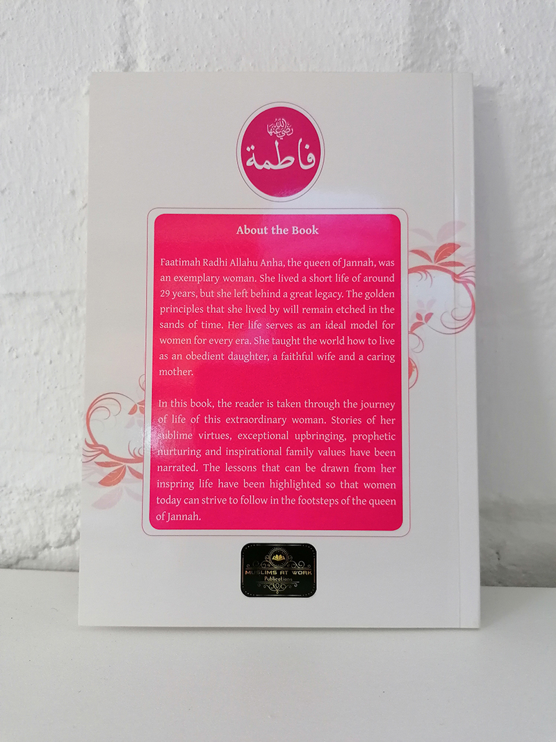 Golden Stories from the Life of Faatimah - Moulana Afzal Ismail - Image 7