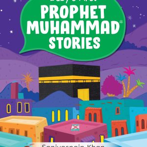 Baby's First Prophet Muhammad Stories (Hardbound Board) - Saniyasnain Khan