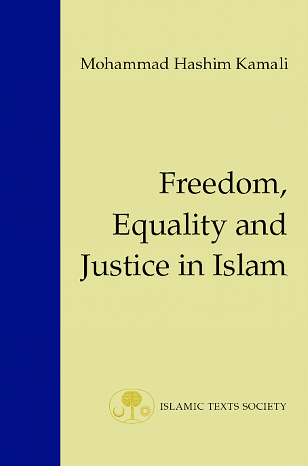 Freedom, Equality and Justice in Islam - PB