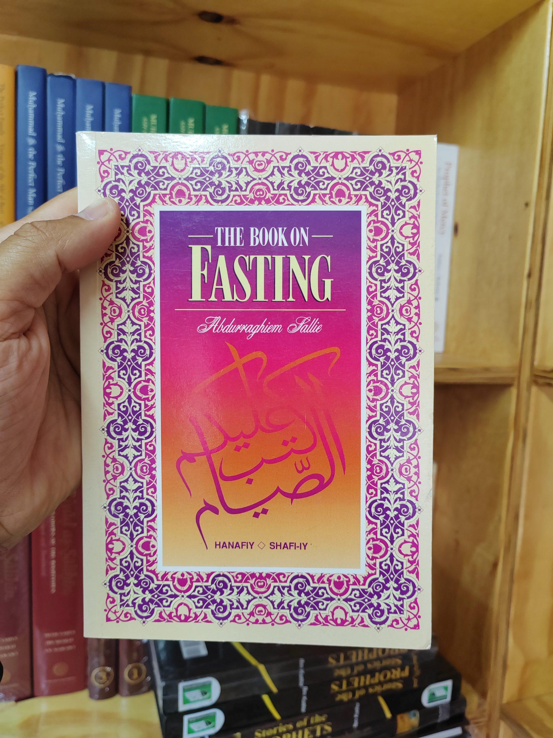 The Book on Fasting - Abdurraghiem Hasan Sallie