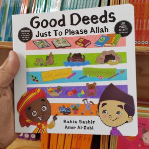 Good Deeds (Just to Please Allah) / Board Book - Rabia Bashir