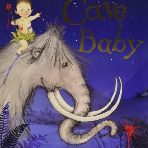 Cave Baby by Julia Donaldson