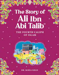 Ali Ibn Abi Talib - Maria Khan