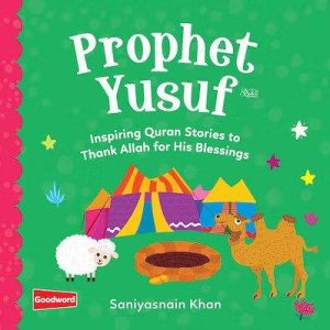 Prophet Yusuf (Board Book) - Saniyasnain Khan