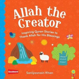 Allah the Creator (Board Book) - Saniyasnain Khan