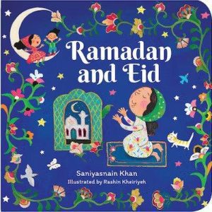 Ramadan and Eid (Board Book) - Saniyasnain Khan