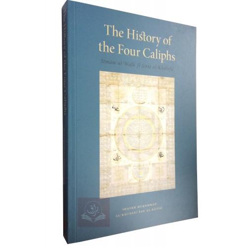 The History of the Four Caliphs - Muhammad al-Khudari Bak al-Bajuri