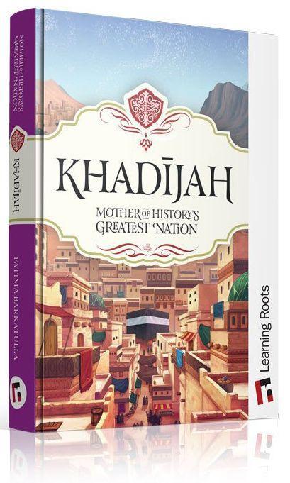 Khadijah (R.A) - Fatima BarakatUllah