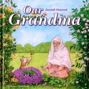Our Grandma - Zaynab Dawood