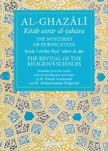 Al-Ghazali: The Mysteries of Purification