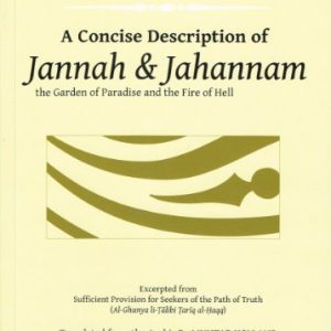 Concise Description of Jannah and Jahannam