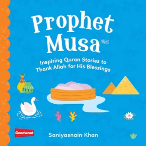 Inspiring Quran Stories - Prophet Musa (Board Book)