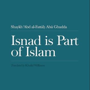 Isnad is Part of Islam