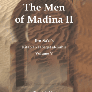 The Men of Madina II Kitab At-Tabaqaat Al-Kabir Vol-V