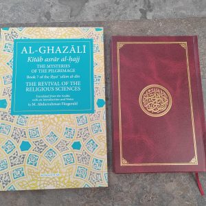 Al-Ghazali: The Mysteries of the Pilgrimage + Dalail Al Khayrat – full colour Mughali hardback Imam Jazuli