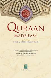 The Quran Made Easy - Mufti Afzal Hoosen Eliyas