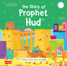 The Story of Hud by Saniyasnain Khan
