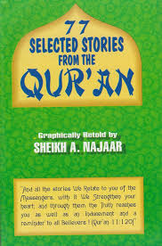 77 Selected Stories from the Quran - Sheikh A. Najaar