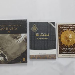 Bundle: the Ka'bah + The Ancient prophet of Arabia + Free Journey of the Loving Hearts
