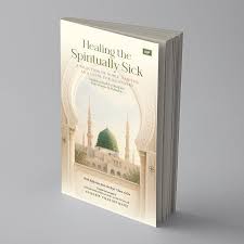 Healing the Spiritually Sick By Habib Umar (Available for Pre-Order)